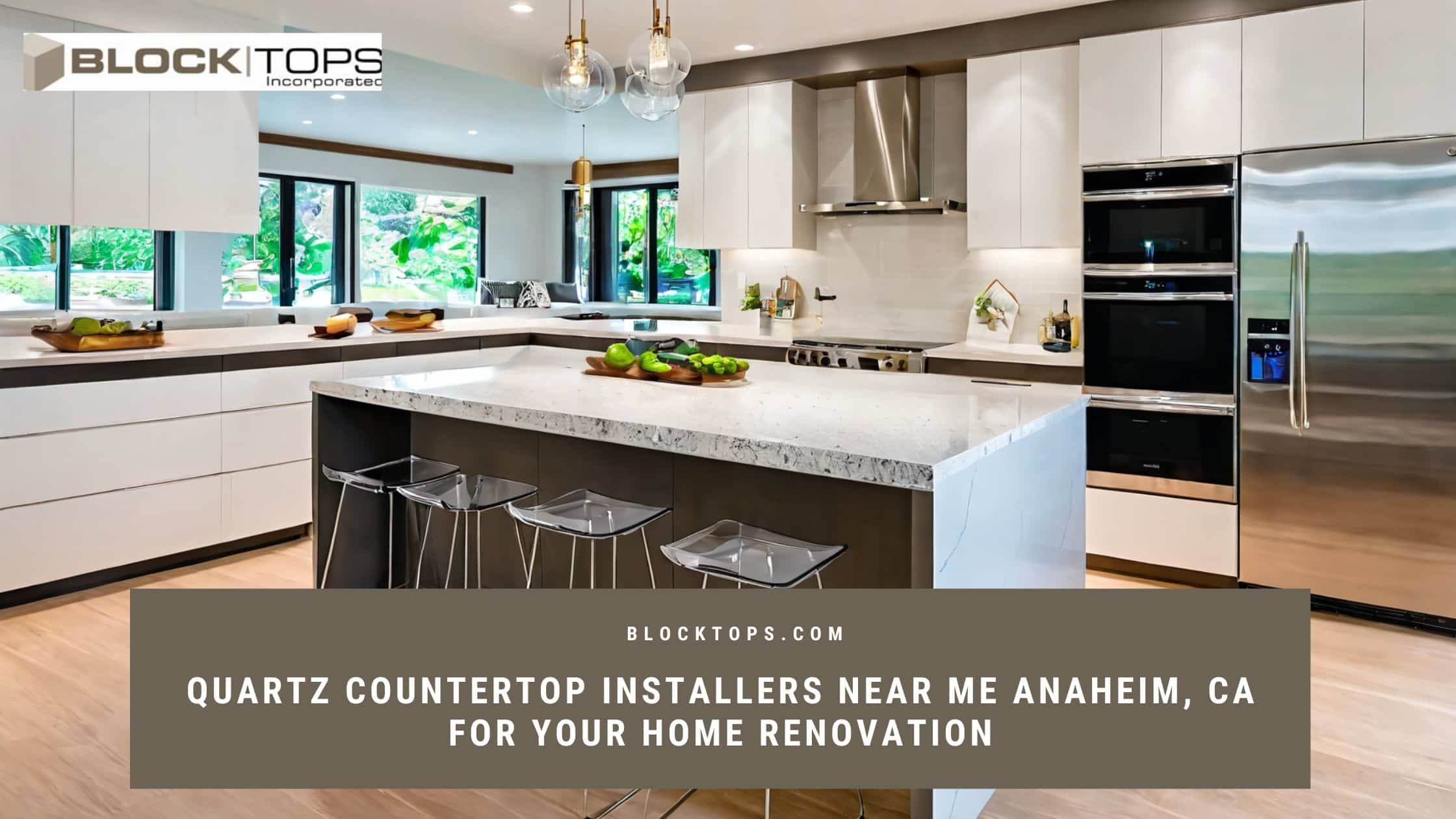 Quartz-Countertop-Installers-Near-Me-Anaheim-CA-for-Your-Home-Renovation.jpg